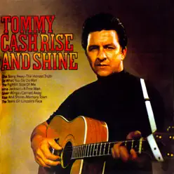 Rise & Shine - Tommy Cash