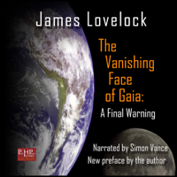 James Lovelock - The Vanishing Face of Gaia: A Final Warning (Unabridged) artwork