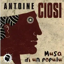 Musa di un populu - Antoine Ciosi Musa di un populu - Antoine Ciosi