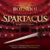 Khachaturian: Spartacus (Etoiles of Bolshoï) album lyrics, reviews, download