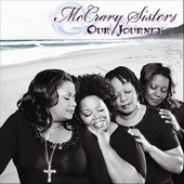 McCrary Sisters - Give Him My All
