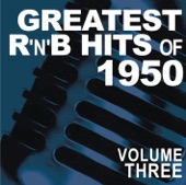 Greatest R&B Hits of 1950, Vol. 3