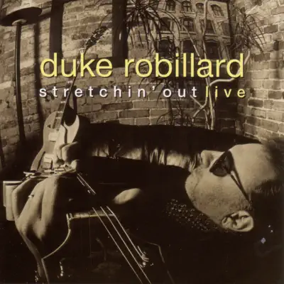 Stretchin' Out Live - Duke Robillard