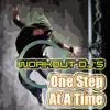 One Step At a Time (Workout Remix) album lyrics, reviews, download