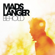 Behold (Bonus Track Version) - Mads Langer