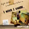 Stream & download I Wish I Could (Featuring Perfect Me) - Single