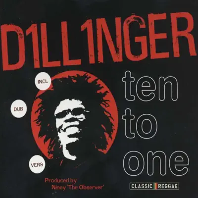 Ten to One - Dillinger