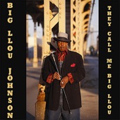 Big Llou Johnson - Three Hundred Pounds of Joy
