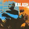 Kalash album lyrics, reviews, download