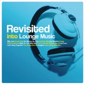 Revisited Into Lounge Music artwork