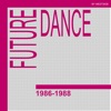 Future Dance 1986-1988, 2010