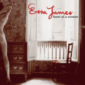 Heart of a Woman - Etta James