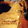 Sanctus album lyrics, reviews, download