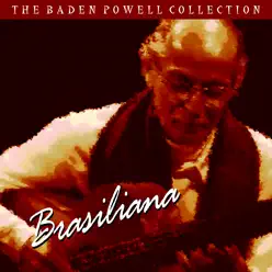 Brasiliana - Baden Powell