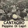 Cantagiro - Peppino di Capri album lyrics, reviews, download