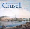 Stream & download Crusell: Clarinet Concerto in B Flat Major - Clarinet Quartets Nos. 1 and 2