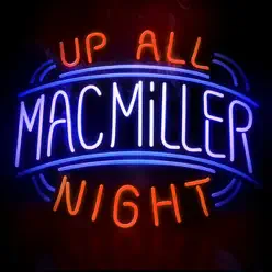 Up All Night - Single - Mac Miller
