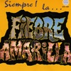 Fiebre Amarilla - La Cartera