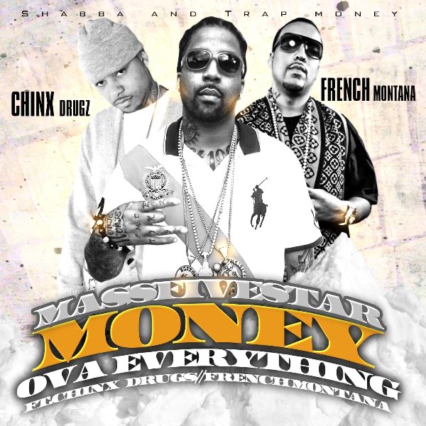 Money Ova Everything Radio Edit (feat. French Montana & Chinx Drugs) - Single - Massfivestar