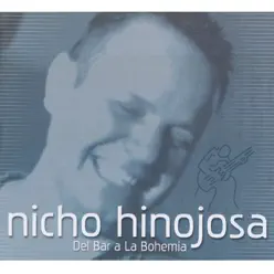 Del Bar a la Bohemia - Nicho Hinojosa