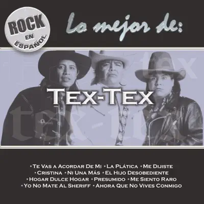 Rock en Español - Lo Mejor de Tex Tex - Tex tex