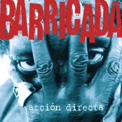 Accion Dirécta - Barricada