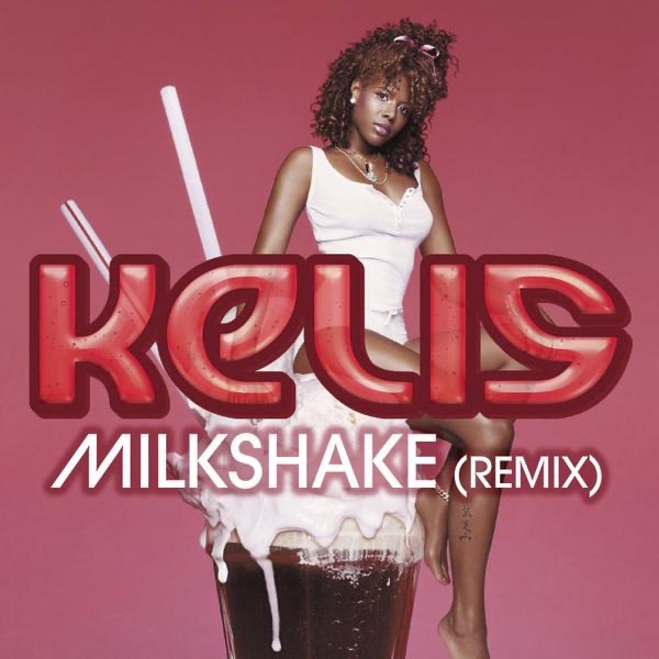 Milkshake (feat. Pharrell & Pusha T) - Single - Kelis