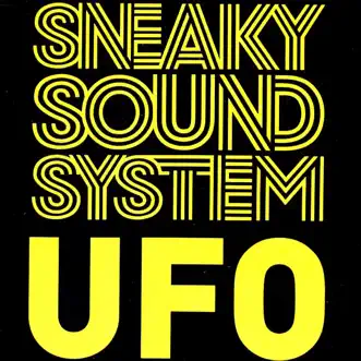 UFO (Radio Edit) by Sneaky Sound System song reviws