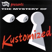 Kustomized - It Lives!