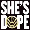 Stream & download She's Dope - Single