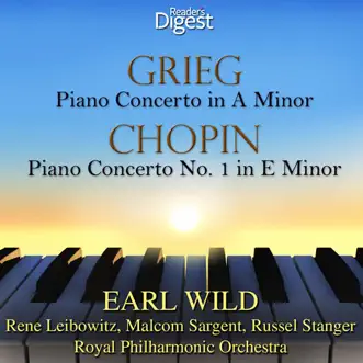 Grieg: Piano Concerto in A Minor - Chopin: Piano Concerto No. 1; Grande Polonaise Brillante by Earl Wild & Royal Philharmonic Orchestra album reviews, ratings, credits