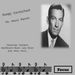 Mr. Music Master - Hoagy Carmichael