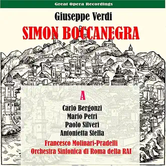 Verdi: Simon Boccanegra, Vol. 1 [1951] by Orchestra Sinfonica Di Roma Della RAI, Francesco Molinari-Pradelli, Paolo Silveri, Antonietta Stella, Mario Petri & Carlo Bergonzi album reviews, ratings, credits