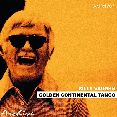Golden Continental Tango - Billy Vaughn Golden Continental Tango - Billy Vaughn