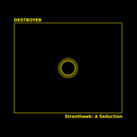 Destroyer - Streethawk: A Seduction artwork
