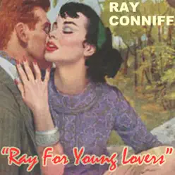 Ray For Young Lovers - Ray Conniff