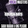 Vocal Masters: Golden Days, 2006