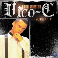 Vico-C Digital Collection 1987-2007 by Vico C album reviews, ratings, credits