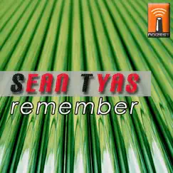 Remember - EP by Sean Tyas album reviews, ratings, credits