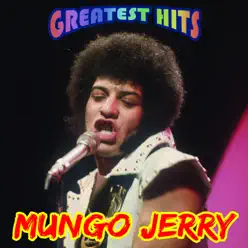 Greatest Hits - Mungo Jerry