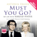 Antonia Fraser - Must You Go? (Unabridged)