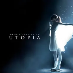 Utopia - Single - Within Temptation