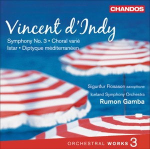d'Indy: Orchestral Works, Vol. 3
