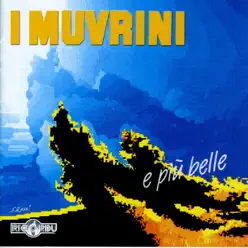E più belle, Vol. 1 - I Muvrini E più belle, Vol. 1 - I Muvrini