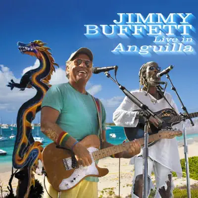 Live In Anguilla - Jimmy Buffett