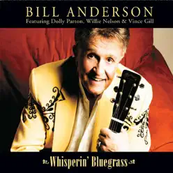 Whisperin' Bluegrass - Bill Anderson
