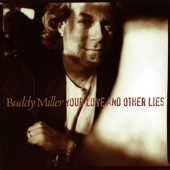 Buddy Miller - Don't Listen to the Wind