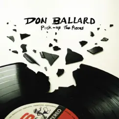 Pick-up the Pieces by Don Ballard album reviews, ratings, credits