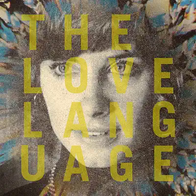 The Love Language - The Love Language The Love Language - The Love Language