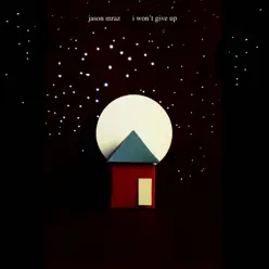 I Won't Give Up - Single - Jason Mraz